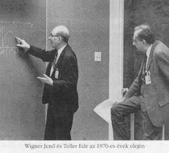 Wigner J. s Teller E.
az 1970-es vek elejn