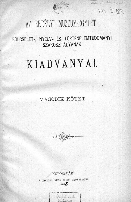 Az Erdlyi Mzeum-Egylet Blcselet-, Nyelv- s Trtnettudomnyi Szakosztlynak Kiadvnyai 2010.10.25.