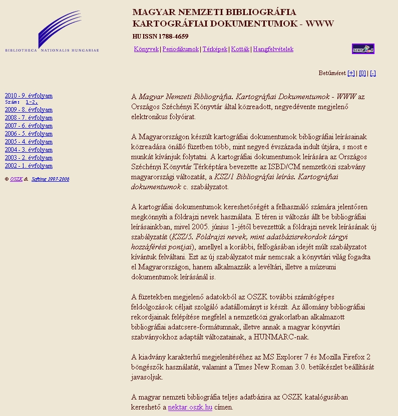 Magyar Nemzeti Bibliogrfia. Kartogrfiai dokumentumok 2010.11.08.